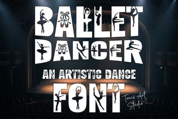 Ballet Dancer: A Decorative Fonts Review for Sellers