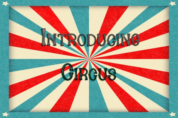 Circus Fonts: A Display Asset for Bold Local Branding