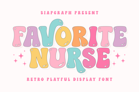 Favorite Nurse: A Designer's Take on This 70s-Inspired Embroidery Font