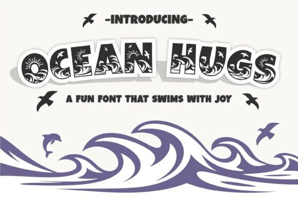 Ocean Hugs: A Decorative Fonts Review for Modern Publishing