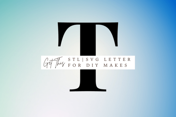 Playfair Display Letter T SVG and STL for 3D Printing & Signs Amp
