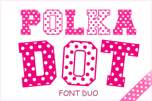 Polka Dot Duo: A Decorative Fonts Review for Local Branding