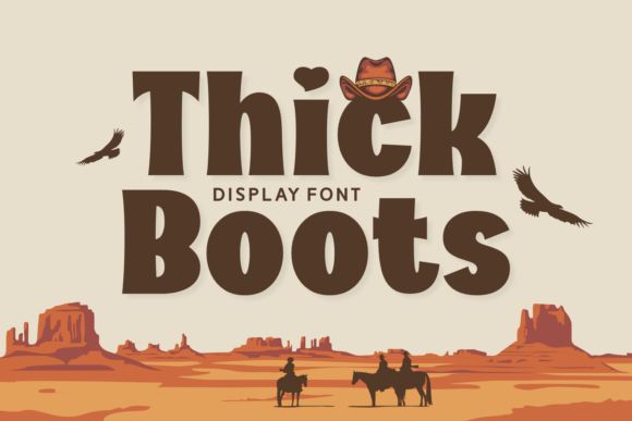 Thick Boots Fonts: A Display Review for Sellers